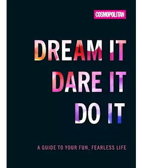 Cosmos Dream it Dare it Do it