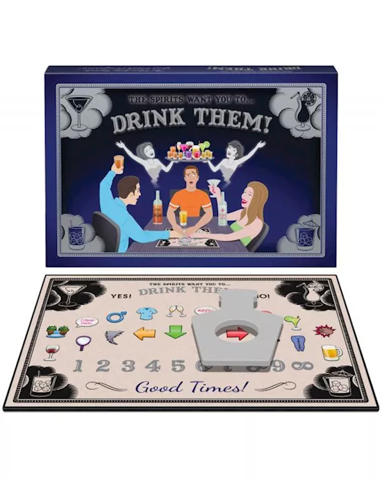 The Spirits Want You To Drink Them